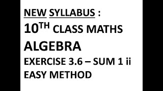 10 class Algebra Exercise 3.6 sum 1 ii, New Syllabus, Algebra sums