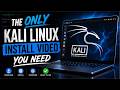 The Only Kali Linux Install Video You Need (2026+)