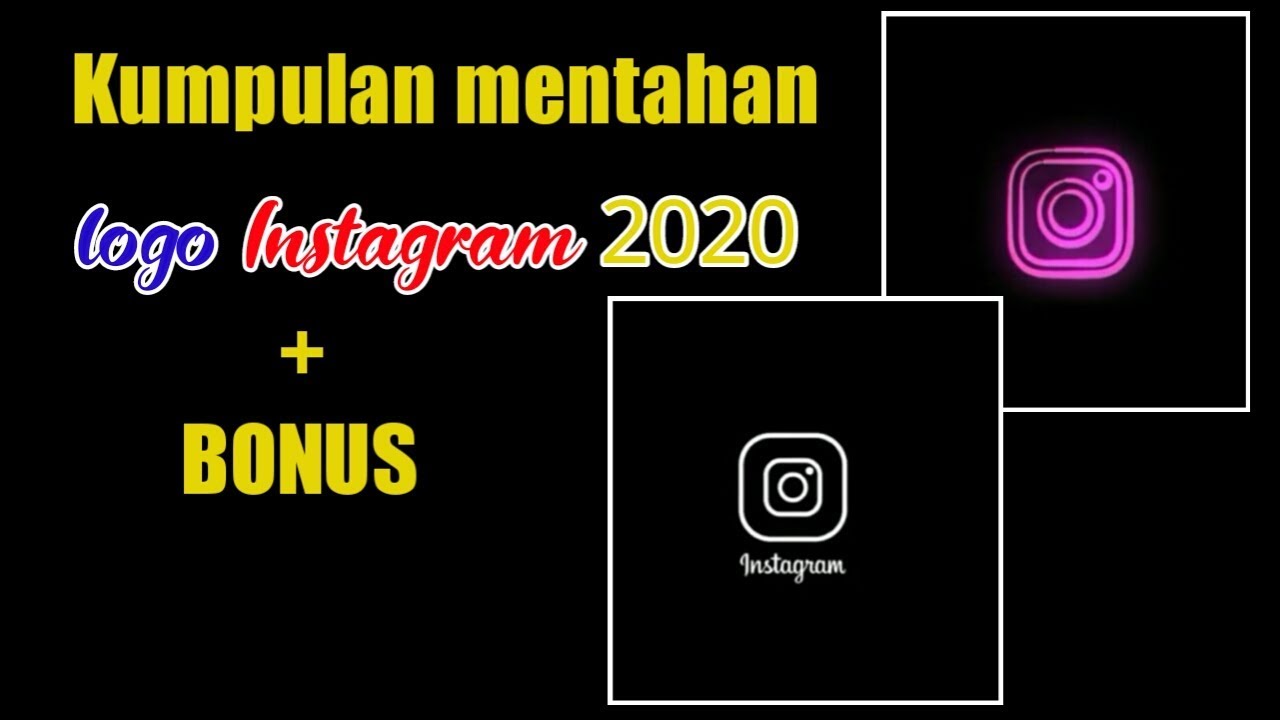 Kumpulan mentahan logo instagram 2020 - YouTube