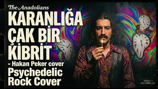 Karanlığa Çak Bir Kibrit - Psychedelic Anatolian Rock (70’Ler) The Anadolians