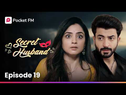 அக்ஷயாவை வெறுக்க ஆரம்பித்த பிரகாஷ்! | Secret Husband |  EP-19 |  Pocket FM |   Tamil