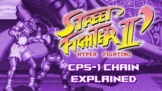 Street Fighter II' Hyper Fighting - CPS-1 Chain Explained / Combo Video