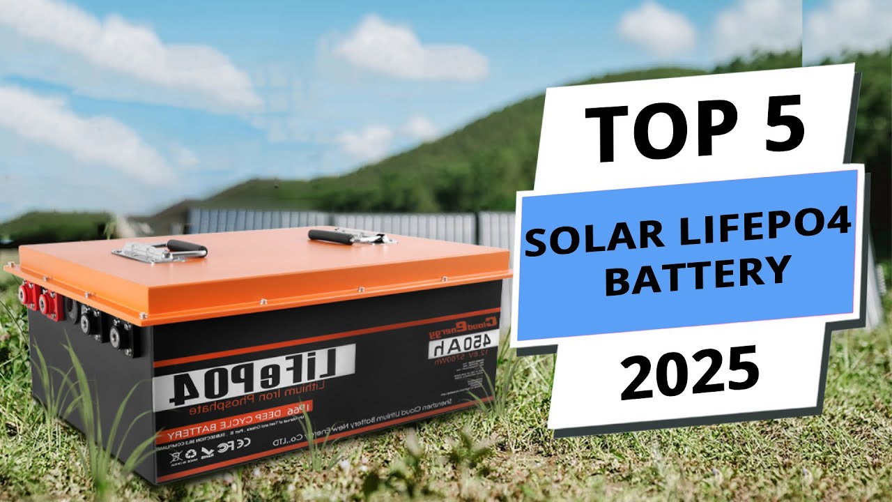 Top 5 Best Solar Lifepo4 Battery 2025 - Premium Picks - YouTube