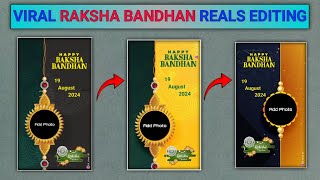Raksha Bandhan Story Frame Status Video Kaise Banaye | New Viral Raksha Bandhan वीडियो बनाना सीखे screenshot 3