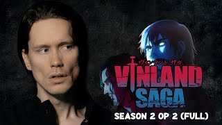 VINLAND SAGA SEASON 2 OPENING 2 - PARADOX「ヴィンランド・サガ」(Full)