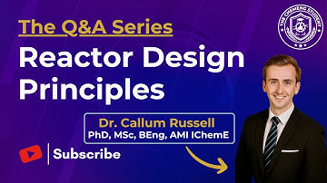 Answering The Top Reactor Design Questions | Dr Callum Russell