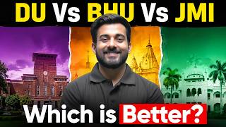 DU vs BHU vs JMI: Which University Will Shape Your Future?