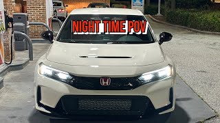 Night Time POV Drive In MY FL5 2023 Honda Civic Type R !!!