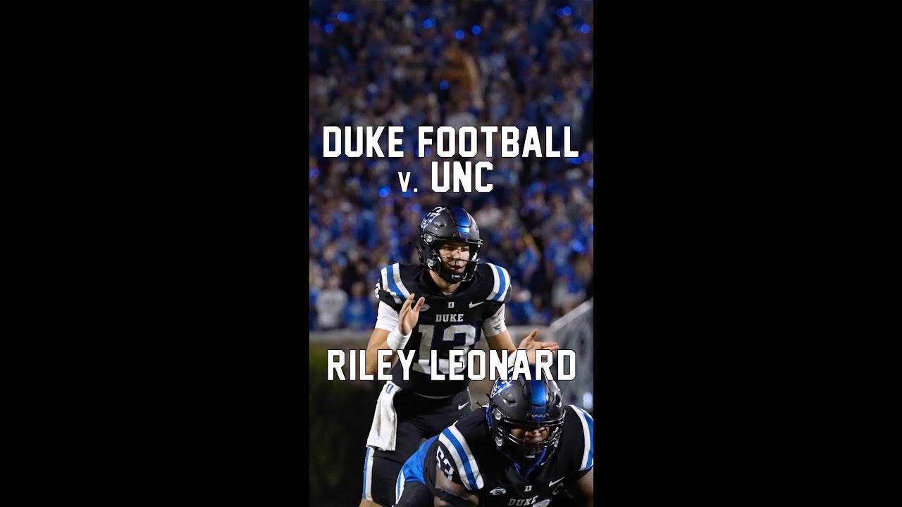 Duke v. UNC Football Highlights ft. QB Riley Leonard - 10/15/22 - Duke Student Broadcasting