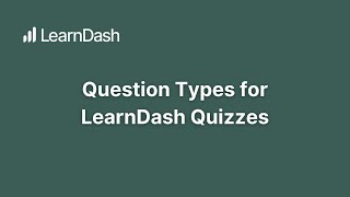 Question Types for LearnDash Quizzes