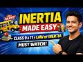 Inertia Made Super Easy 🔥 | Law of Inertia & Its Types Explained Clearly | Physics