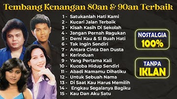 Tembang Kenangan 80an 90an Terbaik | Kumpulan lagu lawas 80an 90an Terpopuler