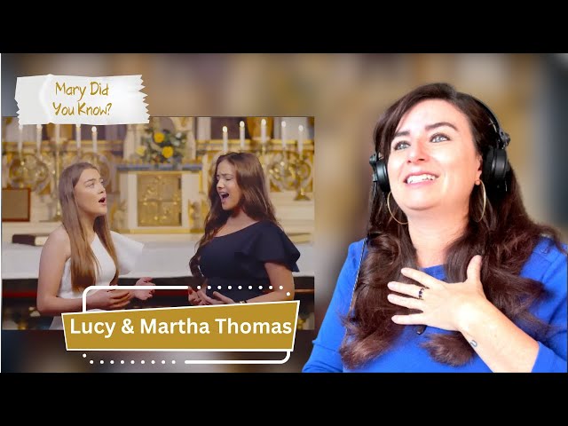 Mary Did You Know - Lucy and Martha Thomas (sister duet ❤️) - Vocal Coach Reaction u0026 Analysis class=