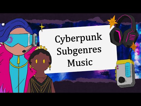 Best Music Genres for Each Cyberpunk Genres | A Discussion