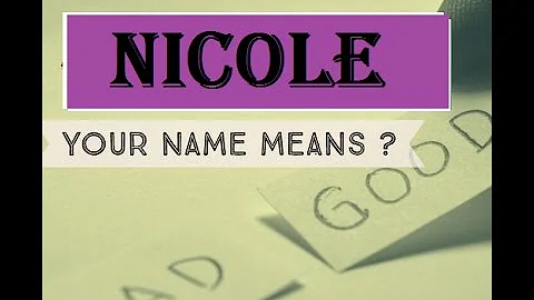 Nicole Name Meanings - Personality Traits - Insights