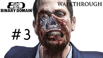 Binary Domain Gameplay Walkthrough Part 3