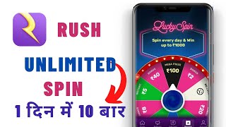 Rush App Unlimited Spin Trick | Rush App Spin Trick | Rush App Spin Wheal | Rush App Spin screenshot 5