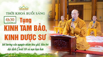 [Khóa lễ sáng] Chương trình tu tập tại nhà hồi hướng cầu nguyện nhằm hóa giải, tiêu trừ đại dịch