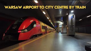 Warsaw Chopin Airport To City Centre By Train Easy Transfer Guide 4K Pov