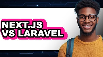 Next.js vs Laravel - 2025 Comparison