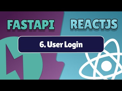 FastAPI & React - 6 - User Login