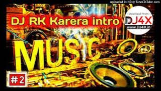 RK bhai Saudagar DJ RK karela music bahadurpur karela DJ RK