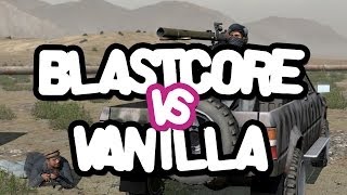 Arma 3 - Blastcore Vs Vanilla Efx