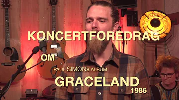 Welcome to Graceland - Et koncertforedrag om Paul Simon