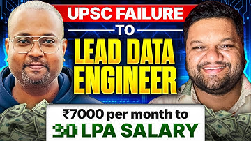 He Failed UPSC But Now Earns 30+ LPA Salary as Lead Data Engineer | Real Career Comeback