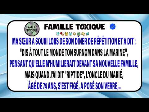 Ma Sœur M’a Demandé De Révéler Mon Surnom Dans La Marine Devant Tous Les Invités…