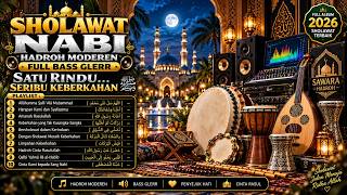 Hadroh Mderen Bass Glerr | Saat Hati Merindu Rasulullah & Meraih  Syafaat | Sholawat Terbaru 2026