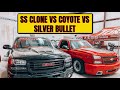 SS CLONE VS COYOTE VS SILVER BULLET!