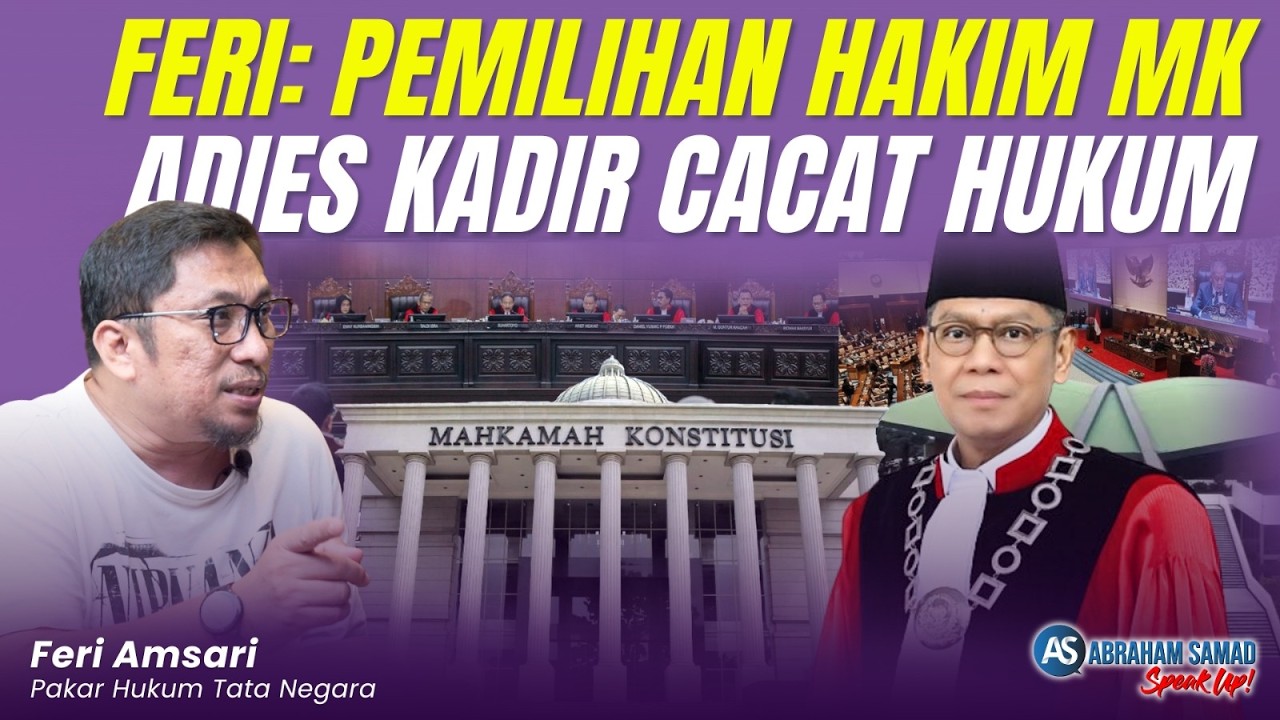 Feri: Adies Kadir Tidak Pantas Jadi Hakim MK Secara Etik & Moral | #SPEAKUP