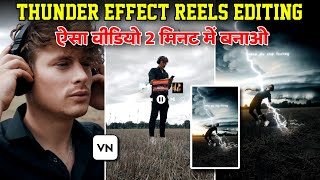 How To Make Thunder Effect Reels || Instagram Trending Reels Editing || VN App