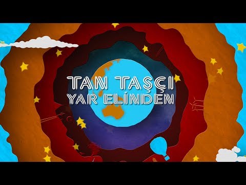 Tan Taşçı - Yar Elinden (Resmi Şarkı Sözleri Videosu)