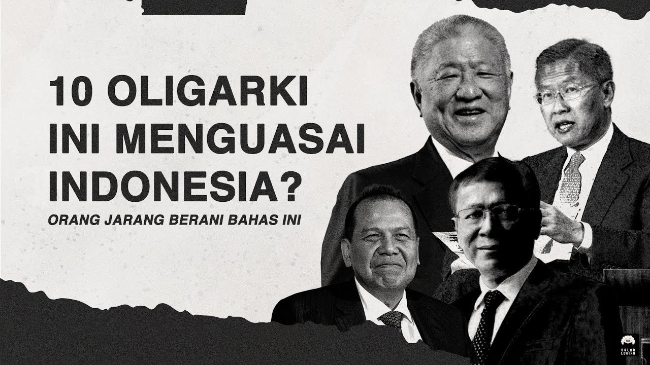 Siapa Sebenarnya Oligarki di Indonesia? 10 Tokoh Ini Punya Pengaruh Besar di Balik Pemerintahan