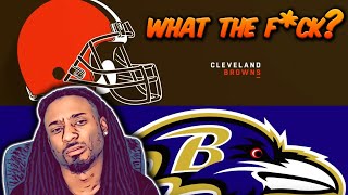 Browns vs Ravens was a shit show... ( I'm Heated )