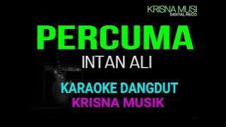 PERCUMA INTAN ALI KARAOKE DANGDUT ORIGINAL HD AUDIO