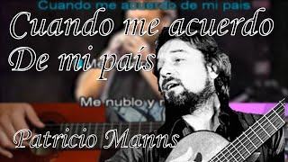 Cuando me acuerdo de mi país - Patricio Manns Karaoke