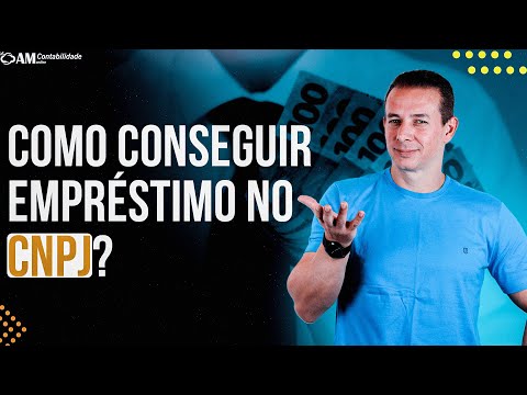 COMO CONSEGUIR EMPRÉSTIMO NO CNPJ?