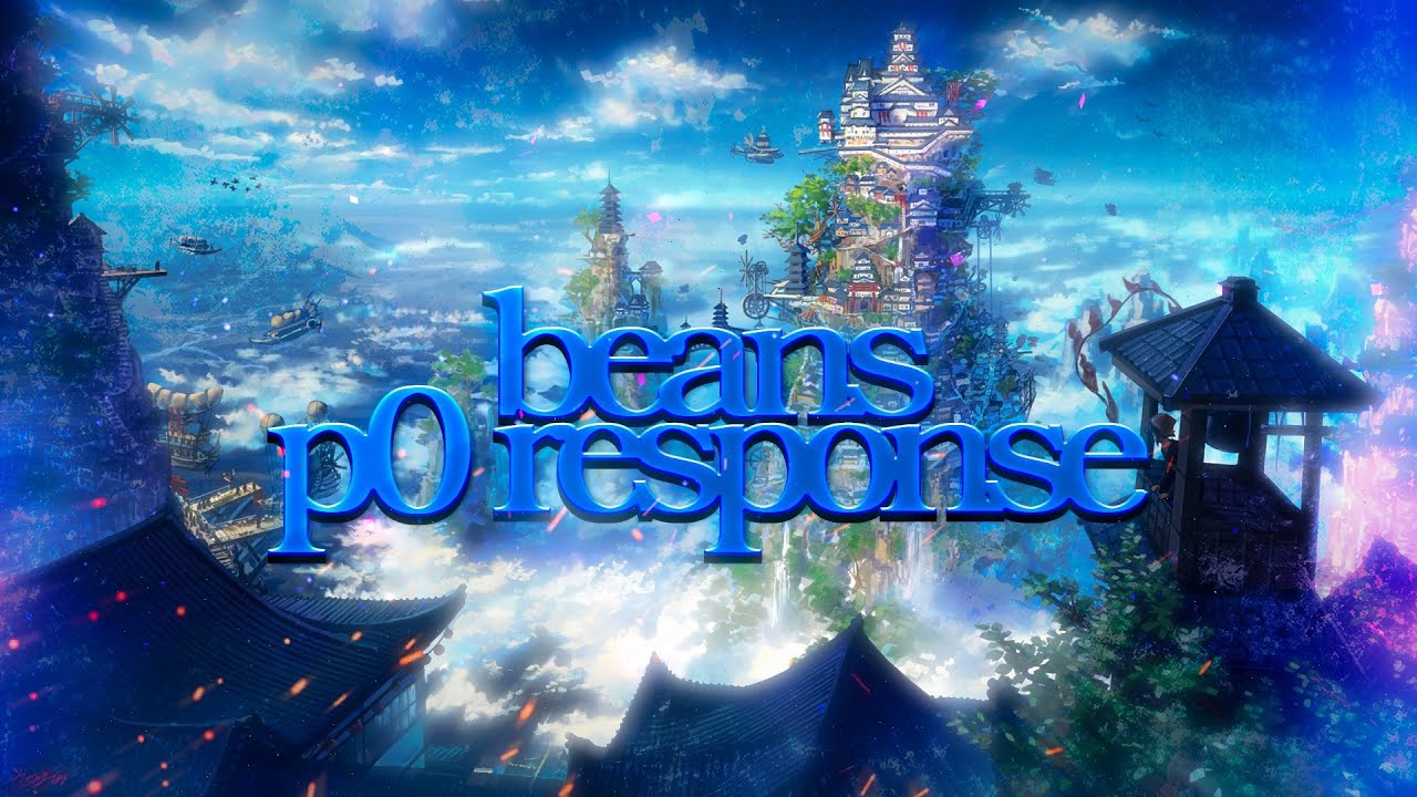 Beans [p0] Response - YouTube