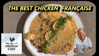 THE BEST CHICKEN FRANÇAISE RECIPE | By french Chef GÉRARD GARBÉ 😊👍OVER 1 MILLION VIEWS ON THE NET