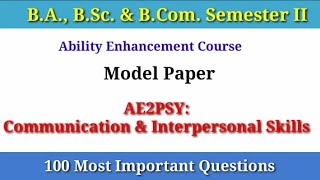 Model Paper|| AE2PSY: Communication & Interpersonal Skills|| BA, BSc & BCom II sem|| #ae2psy #ddugu
