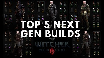Witcher 3: TOP 5 Builds Next Gen (works still in 2025)