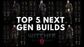 Witcher 3: TOP 5 Builds Next Gen (works still in 2024)