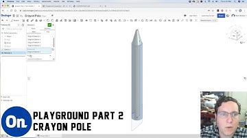 OnShape Playground Part 2 - Crayon Pole