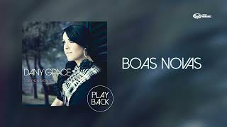 Dany Grace - Boas Novas (PLAYBACK) - YouTube