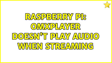 Raspberry Pi: omxplayer doesn