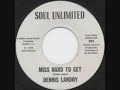 Dennis Landry - Miss hard to Get