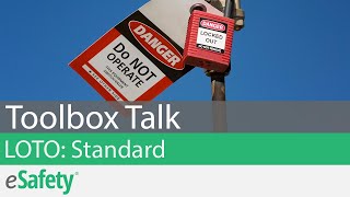 2 Minute Toolbox Talk: Lockout/Tagout  Standard